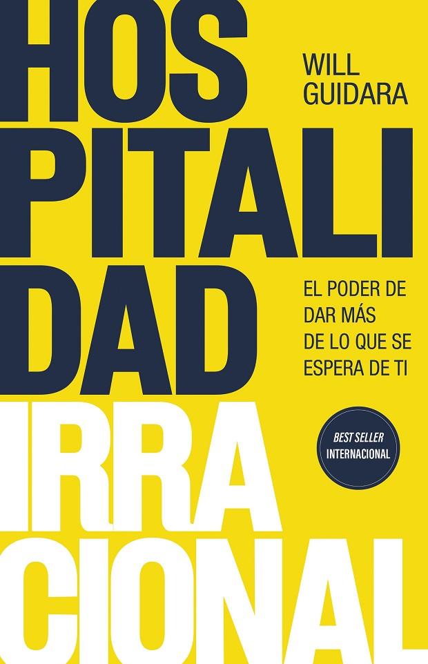 HOSPITALIDAD IRRACIONAL | 9788411003223 | GUIDARA, WILL | Galatea Llibres | Llibreria online de Reus, Tarragona | Comprar llibres en català i castellà online