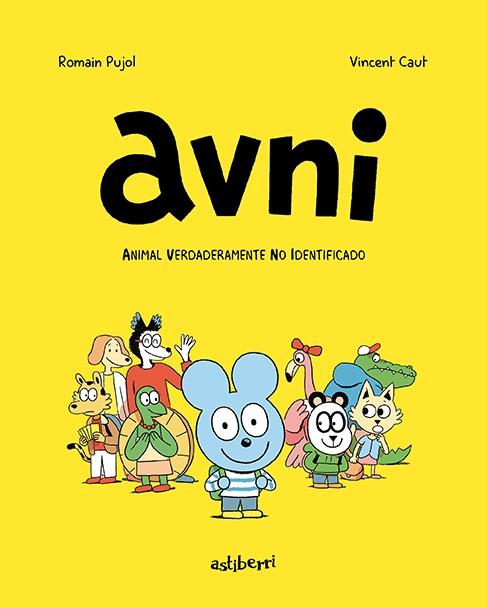 AVNI 1. ANIMAL VERDADERAMENTE NO IDENTIFICADO | 9788417575847 | PUJOL, ROMAIN/CAUT, VINCENT | Galatea Llibres | Librería online de Reus, Tarragona | Comprar libros en catalán y castellano online