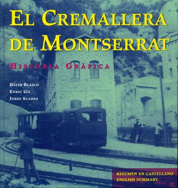 CREMALLERA DE MONTSERRAT, EL | 9788493041809 | BLASCO, DAVID | Galatea Llibres | Llibreria online de Reus, Tarragona | Comprar llibres en català i castellà online