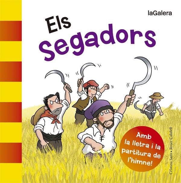 ELS SEGADORS | 9788424654580 | SANS MESTRE, CRISTINA | Galatea Llibres | Librería online de Reus, Tarragona | Comprar libros en catalán y castellano online