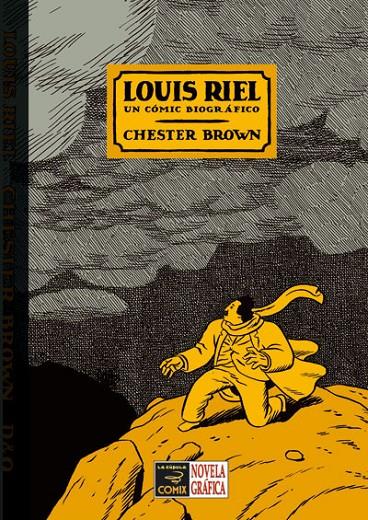 LOUIS RIEL, UN COMIC BIOGRAFICO | 9788478337170 | BROWN, CHESTER | Galatea Llibres | Llibreria online de Reus, Tarragona | Comprar llibres en català i castellà online