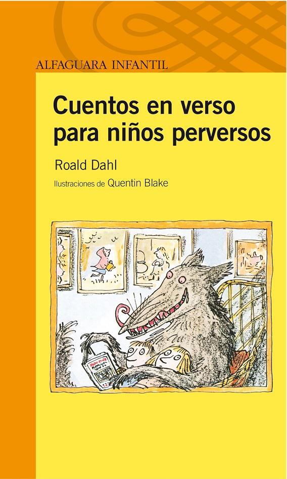 CUENTOS EN VERSO PARA NIÑOS PERVERSOS | 9788420473192 | DAHL, ROALD (1916-1990) | Galatea Llibres | Llibreria online de Reus, Tarragona | Comprar llibres en català i castellà online