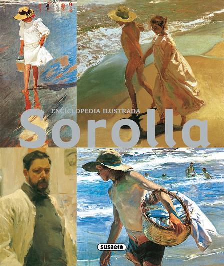 SOROLLA ENCICLOPEDIA ILUSTRADA | 9788430525072 | SUSAETA, EQUIPO | Galatea Llibres | Llibreria online de Reus, Tarragona | Comprar llibres en català i castellà online