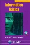 INFORMATICA BASICA | 9788478975938 | MARTIN MARTINEZ, F. JAVIER | Galatea Llibres | Llibreria online de Reus, Tarragona | Comprar llibres en català i castellà online