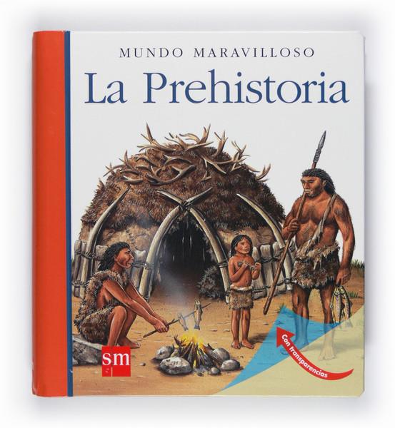 PREHISTORIA, LA.  | 9788467539639 | CHABOT, JEAN-PHILIPPE | Galatea Llibres | Llibreria online de Reus, Tarragona | Comprar llibres en català i castellà online