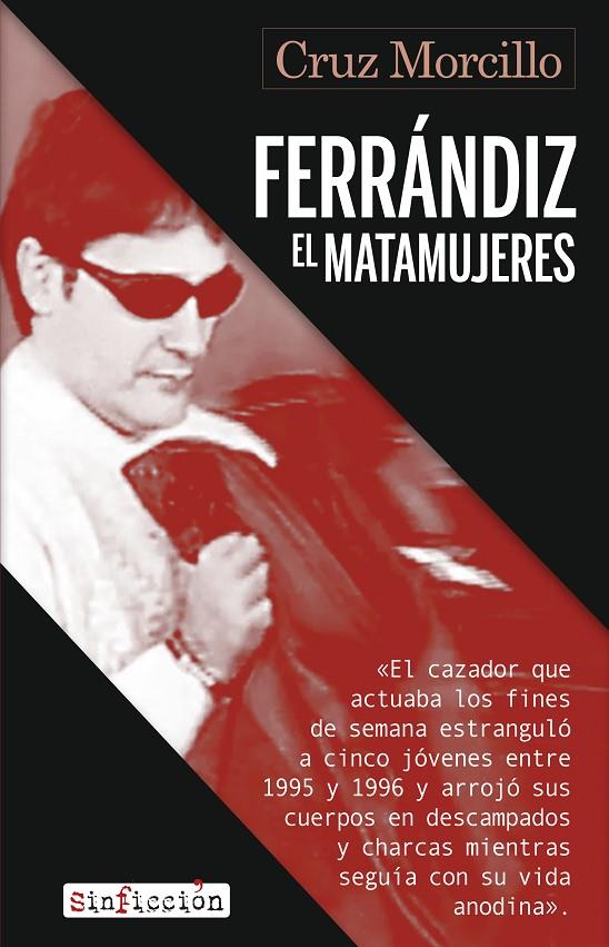 FERRÁNDIZ, EL MATAMUJERES | 9788419615824 | MORCILLO, CRUZ | Galatea Llibres | Librería online de Reus, Tarragona | Comprar libros en catalán y castellano online