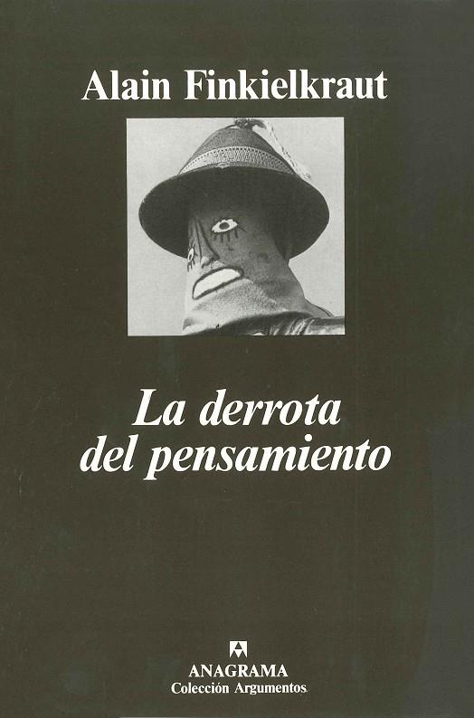 DERROTA DEL PENSAMIENTO, LA | 9788433900869 | FINKIELKRAUT, ALAIN | Galatea Llibres | Librería online de Reus, Tarragona | Comprar libros en catalán y castellano online