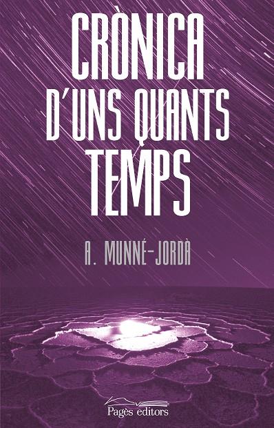 CRÒNICA D'UNS QUANTS TEMPS | 9788413035819 | MUNNÉ-JORDÀ, ANTONI | Galatea Llibres | Llibreria online de Reus, Tarragona | Comprar llibres en català i castellà online