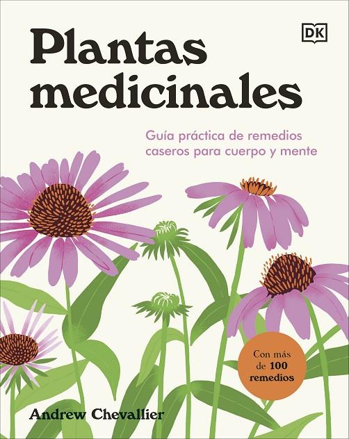 PLANTAS MEDICINALES | 9780241705575 | CHEVALLIER, ANDREW | Galatea Llibres | Librería online de Reus, Tarragona | Comprar libros en catalán y castellano online