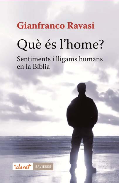 QUÈ ÉS L'HOME? | 9788498467598 | RAVASI, GIANFRANCO | Galatea Llibres | Llibreria online de Reus, Tarragona | Comprar llibres en català i castellà online