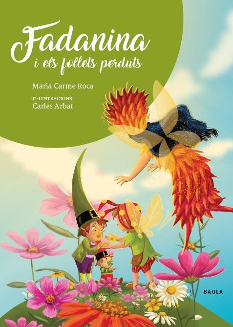 FADANINA I ELS FOLLETS PERDUTS | 9788447948840 | ROCA I COSTA, Mª CARME | Galatea Llibres | Llibreria online de Reus, Tarragona | Comprar llibres en català i castellà online