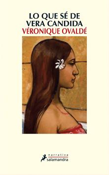 LO QUE SE DE VERA CANDIDA | 9788498383881 | OVALDÉ, VÉRONIQUE | Galatea Llibres | Llibreria online de Reus, Tarragona | Comprar llibres en català i castellà online