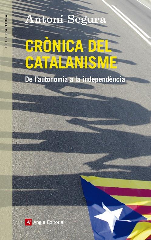 CRÒNICA DEL CATALANISME | 9788415695547 | SEGURA, ANTONI | Galatea Llibres | Llibreria online de Reus, Tarragona | Comprar llibres en català i castellà online