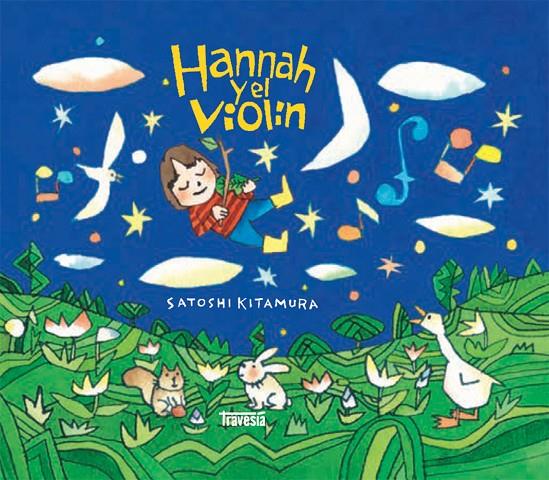 HANNAH Y EL VIOLÍN | 9786075840260 | KITAMURA, SATOSHI | Galatea Llibres | Llibreria online de Reus, Tarragona | Comprar llibres en català i castellà online