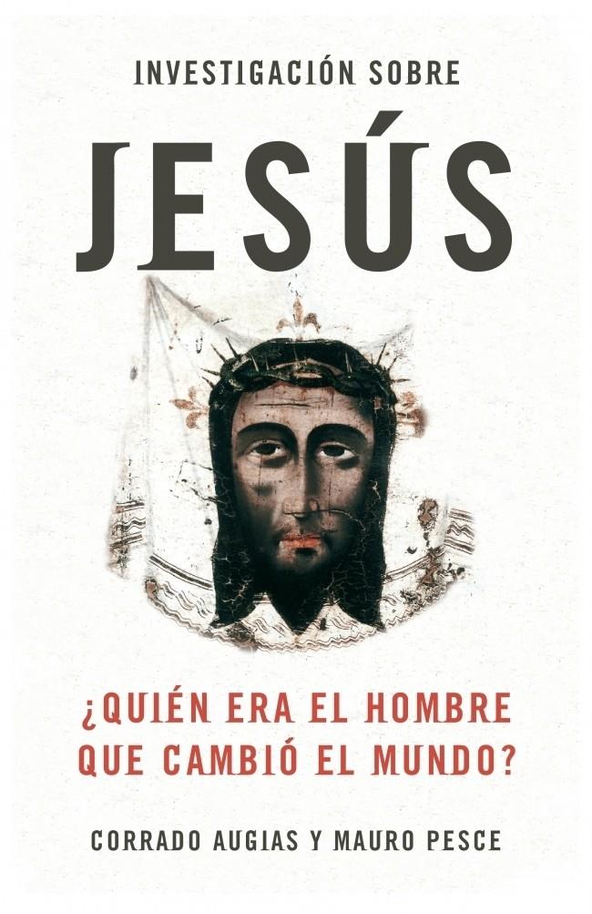 INVESTIGACION SOBRE JESUS | 9788483068397 | PESCE. MAURO/ AUGIAS CORRADO | Galatea Llibres | Llibreria online de Reus, Tarragona | Comprar llibres en català i castellà online