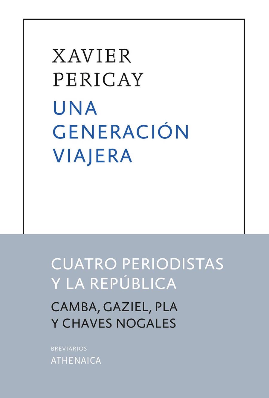 UNA GENERACIÓN VIAJERA | 9788418239557 | PERICAY HOSTA, XAVIER | Galatea Llibres | Librería online de Reus, Tarragona | Comprar libros en catalán y castellano online