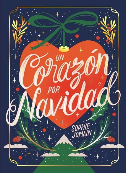 UN CORAZÓN POR NAVIDAD | 9788419621498 | JOMAIN, SOPHIE | Galatea Llibres | Llibreria online de Reus, Tarragona | Comprar llibres en català i castellà online