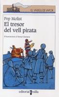 TRESOR DEL VELL PIRATA, EL | 9788466102957 | MOLIST, PEP | Galatea Llibres | Llibreria online de Reus, Tarragona | Comprar llibres en català i castellà online