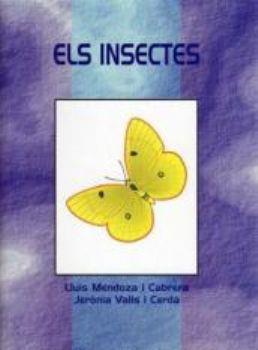 INSECTES, ELS | 9788495232373 | MENDOZA, LLU¡S I VALLS, JER¢NIA | Galatea Llibres | Llibreria online de Reus, Tarragona | Comprar llibres en català i castellà online