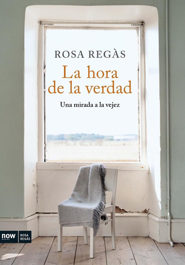 HORA DE LA VERDAD, LA | 9788493786915 | REGAS, ROSA | Galatea Llibres | Llibreria online de Reus, Tarragona | Comprar llibres en català i castellà online