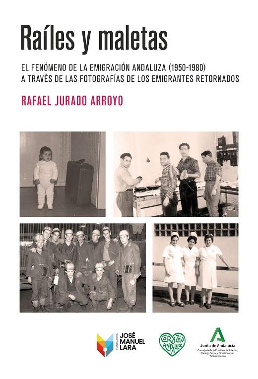 RAÍLES Y MALETAS | 9788419132352 | JURADO ARROYO, RAFAEL | Galatea Llibres | Llibreria online de Reus, Tarragona | Comprar llibres en català i castellà online