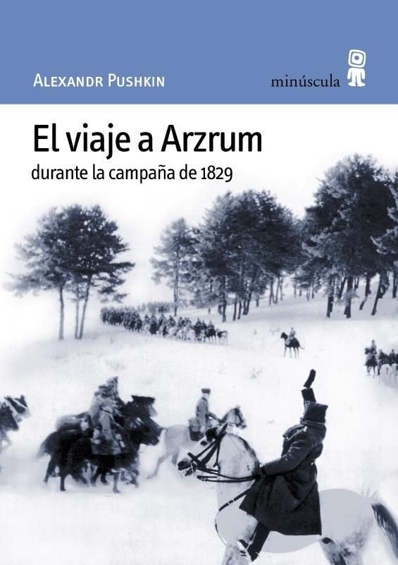 VIAJE A ARZRUM DURANTE LA CAMPAÑA DE 1829, EL | 9788495587152 | PUSHKIN, ALEXANDR | Galatea Llibres | Librería online de Reus, Tarragona | Comprar libros en catalán y castellano online