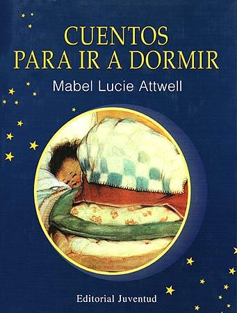 CUENTOS PARA IR A DORMIR | 9788426130587 | ATTWELL, MABEL LUCIE | Galatea Llibres | Llibreria online de Reus, Tarragona | Comprar llibres en català i castellà online