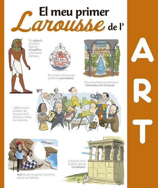 EL MEU PRIMER LAROUSSE DE L'ART | 9788416641376 | Galatea Llibres | Llibreria online de Reus, Tarragona | Comprar llibres en català i castellà online