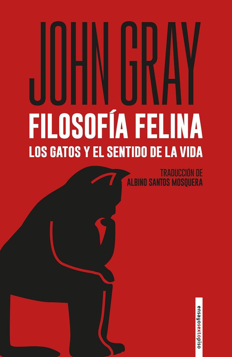FILOSOFIA FELINA | 9788418342530 | GRAY, JOHN | Galatea Llibres | Librería online de Reus, Tarragona | Comprar libros en catalán y castellano online