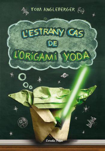 ESTRANY CAS DE L'ORIGAMI YODA | 9788499323725 | ANGLEBERGER, TOM | Galatea Llibres | Llibreria online de Reus, Tarragona | Comprar llibres en català i castellà online