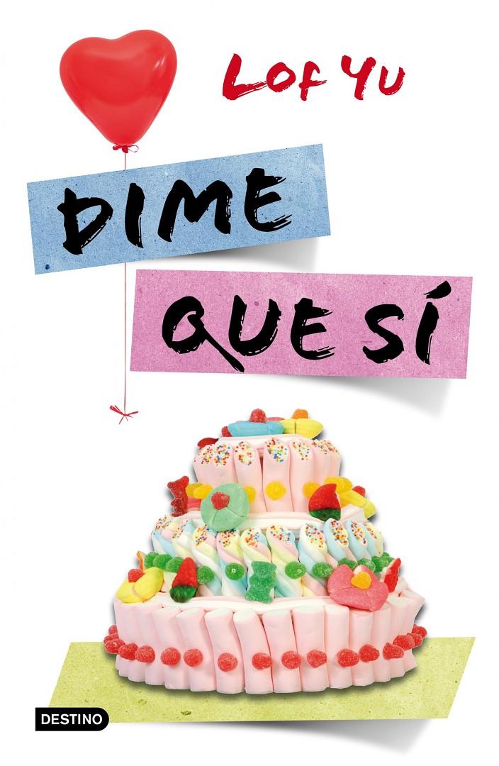 DIME QUE SÍ | 9788408038252 | LOF YU | Galatea Llibres | Llibreria online de Reus, Tarragona | Comprar llibres en català i castellà online