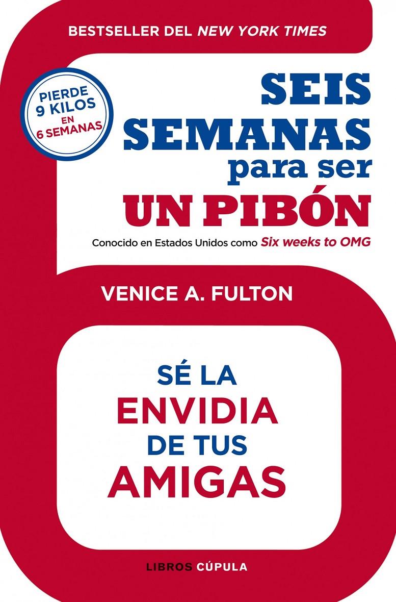 SEIS SEMANAS PARA SER UN PIBÓN | 9788448008208 | FULTON, VENICE | Galatea Llibres | Llibreria online de Reus, Tarragona | Comprar llibres en català i castellà online