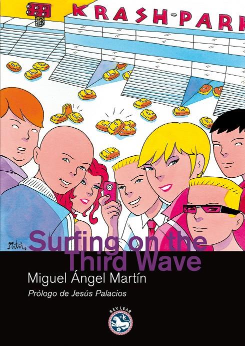 SURFING ON THE THIRD WAVE | 9788492403332 | MARTÍN, MIGUEL ÁNGEL | Galatea Llibres | Llibreria online de Reus, Tarragona | Comprar llibres en català i castellà online