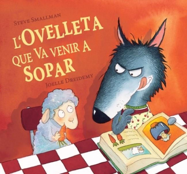 L'OVELLETA QUE VA VENIR A SOPAR | 9788448824556 | SMALLMAN, STEVE | Galatea Llibres | Llibreria online de Reus, Tarragona | Comprar llibres en català i castellà online