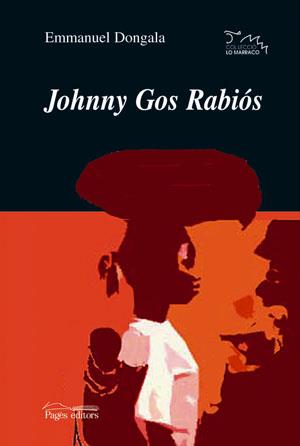 JOHNNY GOS RABIOS | 9788497792226 | DONGALA, EMMANUEL B. | Galatea Llibres | Llibreria online de Reus, Tarragona | Comprar llibres en català i castellà online