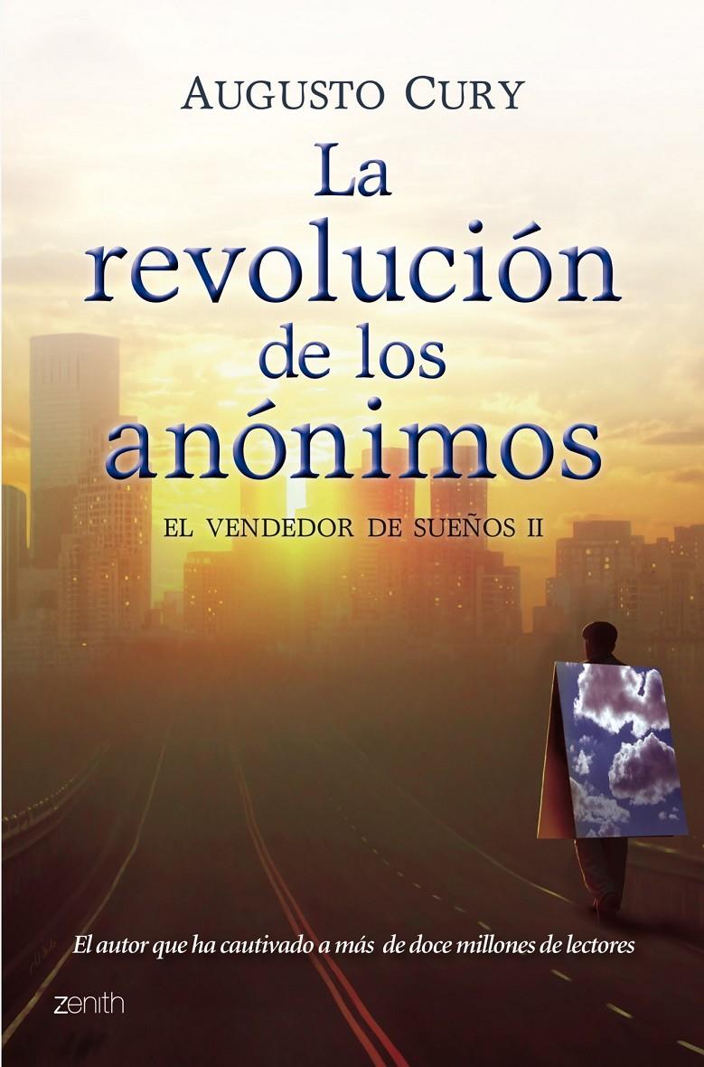 REVOLUCIÓN DE LOS ANÓNIMOS, LA | 9788408102731 | CURY, AUGUSTO | Galatea Llibres | Llibreria online de Reus, Tarragona | Comprar llibres en català i castellà online