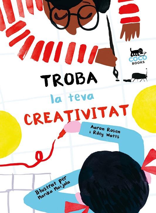 TROBA LA TEVA CREATIVITAT | 9788494953095 | Galatea Llibres | Llibreria online de Reus, Tarragona | Comprar llibres en català i castellà online