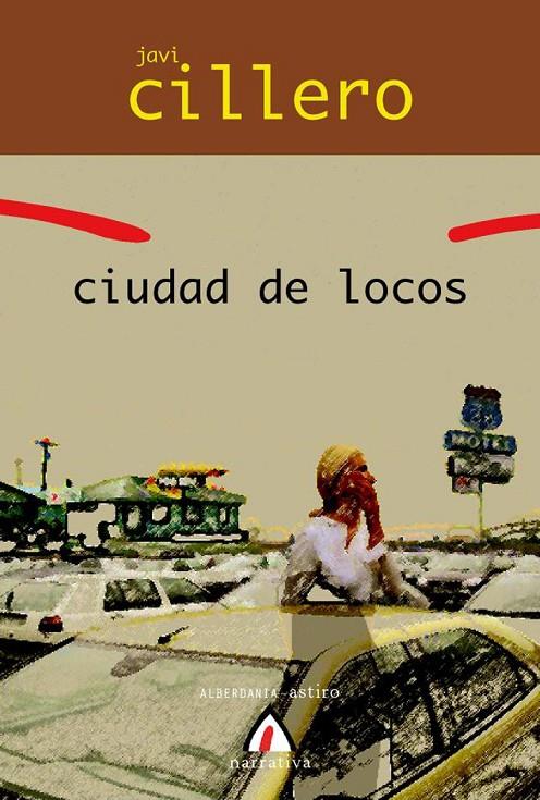 CIUDAD DE LOCOS | 9788496643918 | CILLERO, JAVI | Galatea Llibres | Llibreria online de Reus, Tarragona | Comprar llibres en català i castellà online