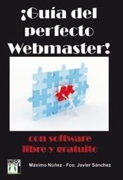 GUÍA DEL PERFECTO WEBMASTER! | 9788496897625 | NÚÑEZ, MÁXIMO | Galatea Llibres | Llibreria online de Reus, Tarragona | Comprar llibres en català i castellà online