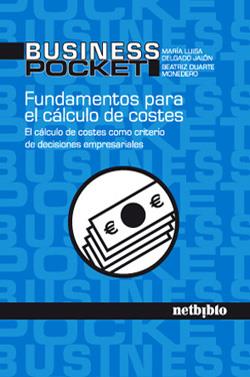 FUNDAMENTOS PARA EL CALCULO DE COSTES | 9788497451703 | DELGADO JALÓN, MARIA LUISA/DUARTE MONEDERO, BEATRIZ | Galatea Llibres | Llibreria online de Reus, Tarragona | Comprar llibres en català i castellà online