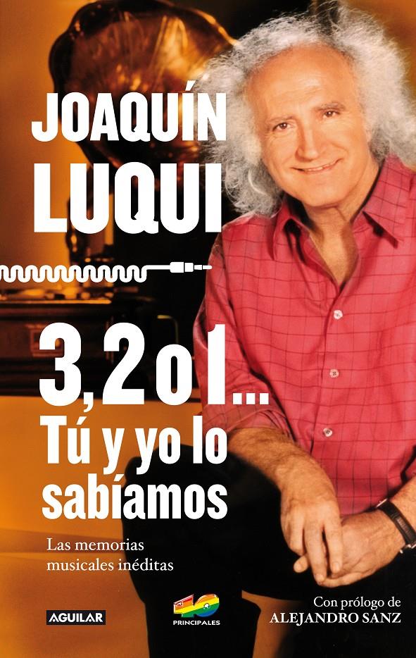 3, 2 Ó 1... TÚ Y YO LO SABÍAMOS | 9788403014237 | LUQUI, JOAQUIN | Galatea Llibres | Llibreria online de Reus, Tarragona | Comprar llibres en català i castellà online