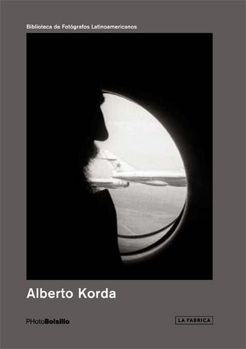 ALBERTO KORDA | 9788416248162 | KORDA, ALBERTO | Galatea Llibres | Llibreria online de Reus, Tarragona | Comprar llibres en català i castellà online