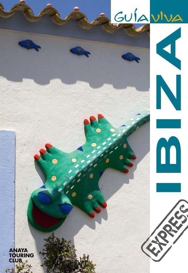 IBIZA GUIA VIVA EXPRES | 9788497768504 | AAVV | Galatea Llibres | Llibreria online de Reus, Tarragona | Comprar llibres en català i castellà online