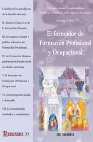 FORMADOR DE FORMACION PROFESIONAL Y OCUPACIONAL, EL | 9788480634441 | FERRANDEZ ARENAZ, A. | Galatea Llibres | Librería online de Reus, Tarragona | Comprar libros en catalán y castellano online