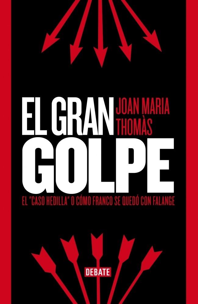 EL GRAN GOLPE | 9788499923529 | THOMAS, JOAN MARIA | Galatea Llibres | Llibreria online de Reus, Tarragona | Comprar llibres en català i castellà online