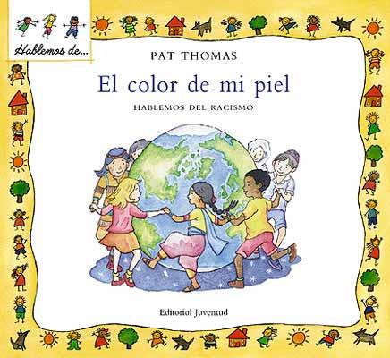 COLOR DE MI PIEL, EL | 9788426136473 | THOMAS, PAT | Galatea Llibres | Llibreria online de Reus, Tarragona | Comprar llibres en català i castellà online