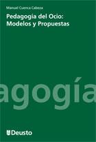 PEDAGOGIA DEL OCIO: MODELOS Y PROPUESTAS | 9788474859225 | CUENCA CABEZA, MANUEL | Galatea Llibres | Llibreria online de Reus, Tarragona | Comprar llibres en català i castellà online