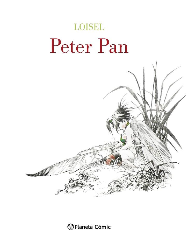 PETER PAN DE LOISEL (EDICIÓN DE LUJO BLANCO Y NEGRO) | 9788491730026 | LOISEL, REGIS | Galatea Llibres | Llibreria online de Reus, Tarragona | Comprar llibres en català i castellà online