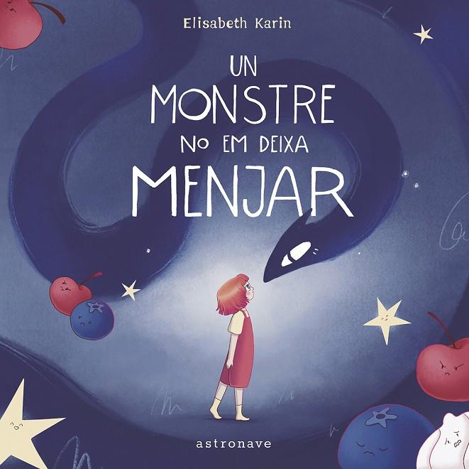 UN MONSTRE NO EM DEIXA MENJAR | 9788467971460 | KARIN, ELISABETH | Galatea Llibres | Llibreria online de Reus, Tarragona | Comprar llibres en català i castellà online