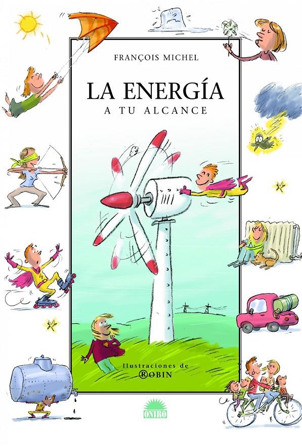 ENERGIA A TU ALCANCE, LA | 9788497543071 | MICHEL, FRANÇOIS | Galatea Llibres | Librería online de Reus, Tarragona | Comprar libros en catalán y castellano online